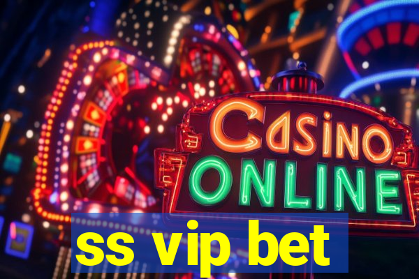 ss vip bet